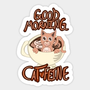 Good Morning Cat•Feine V22 Sticker